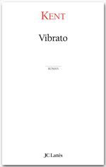 Couverture ebook de Vibrato, de Kent