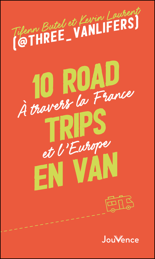 ebook cover of 10 road trips en van, by Tifenn Butel, Kevin Laurent