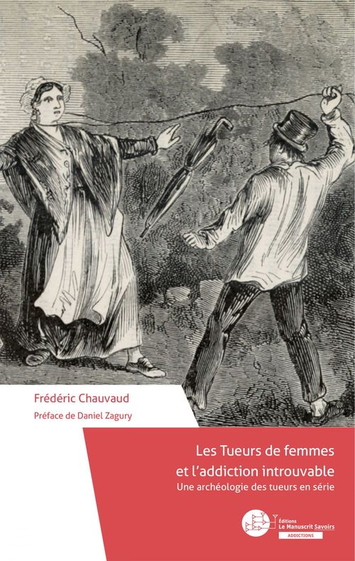 Couverture ebook de Les Tueurs de femmes et l´addiction introuvable, de Frédéric Chauvaud