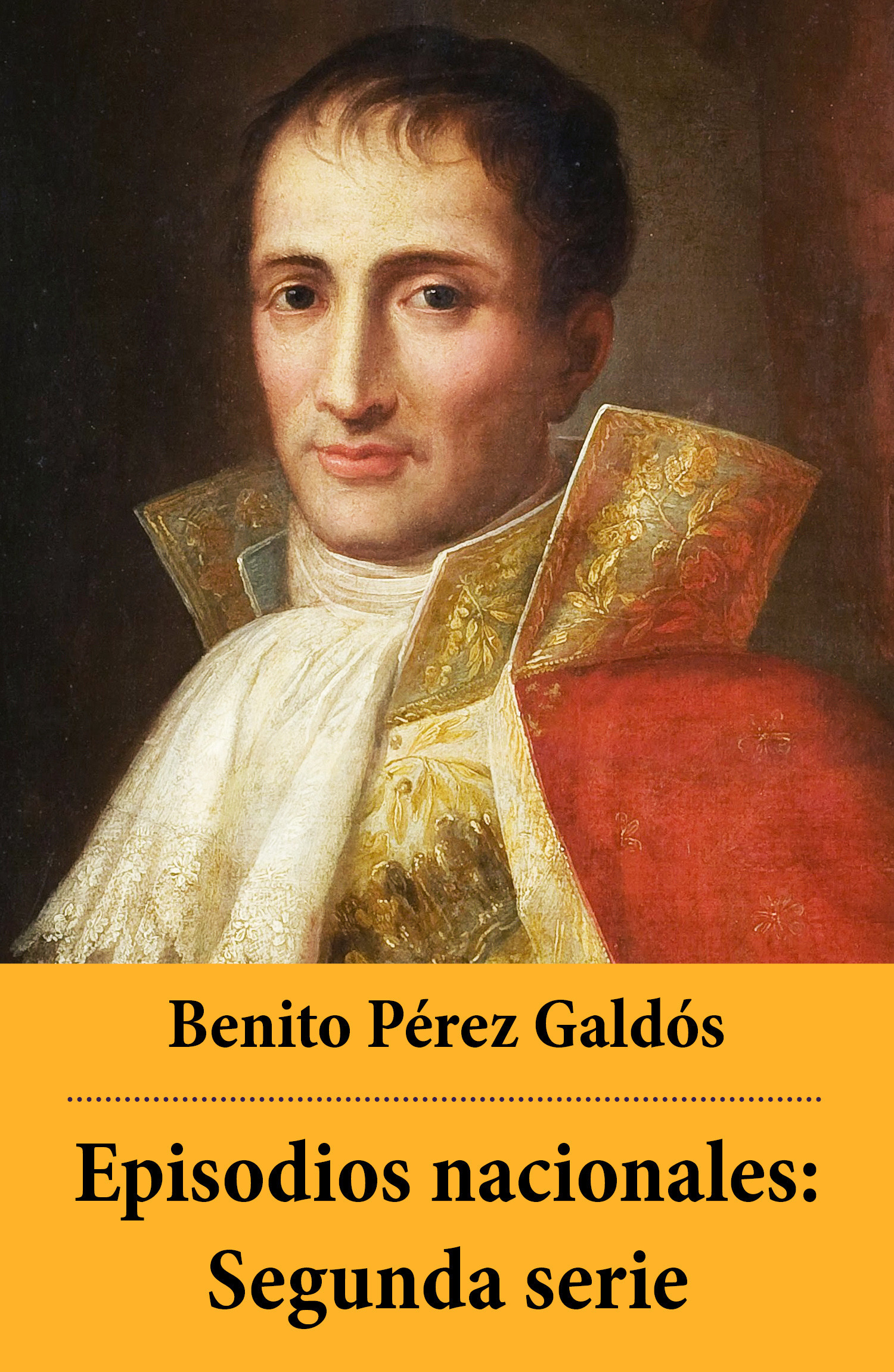 Couverture ebook de Episodios nacionales: Segunda serie, de Benito Pérez Galdós