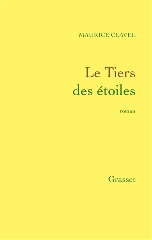 ebook cover of Le tiers des étoiles, by Maurice Clavel