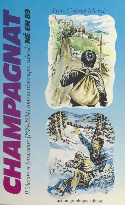 ebook cover of Champagnat (2) : Vicaire et fondateur (1816-1824), by Gabriel Michel