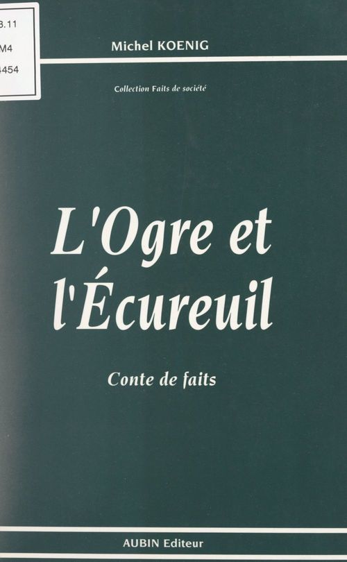 Couverture ebook de L'ogre et l'écureuil, de Michel Koenig