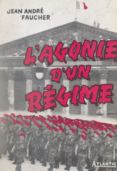 Couverture ebook de L'agonie d'un régime (1952-1958), de Jean-Andre Faucher