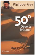 ebook cover of 50° Déserts brûlants, by Philippe Frey