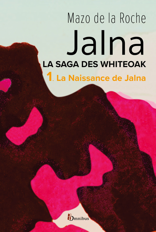 ebook cover of La saga des Jalna - tome 1 La naissance de Jalna, by Mazo de La Roche