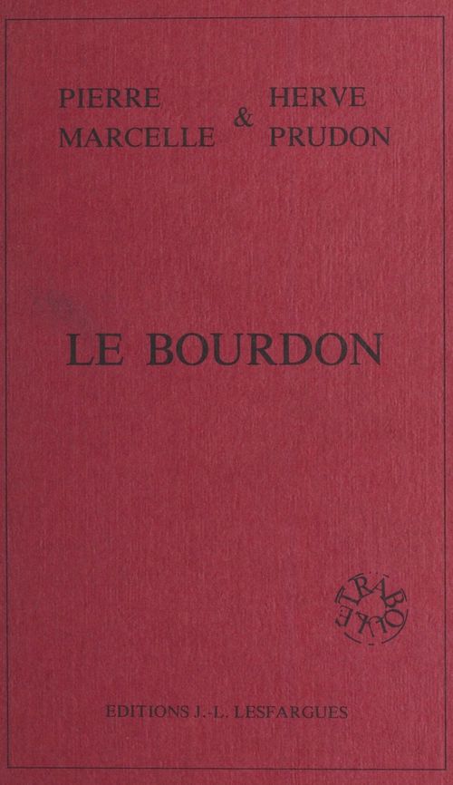 ebook cover of Le Bourdon, by Herve Prudon, Pierre Marcelle