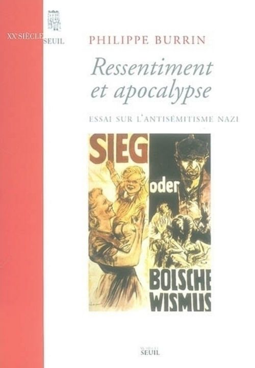 ebook cover of Ressentiment et Apocalypse. Essai sur l'antisémitisme nazi, by Philippe Burrin