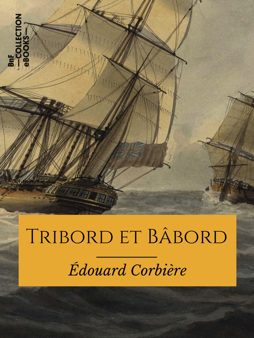 Couverture ebook de Tribord et Bâbord, de Edouard Corbière