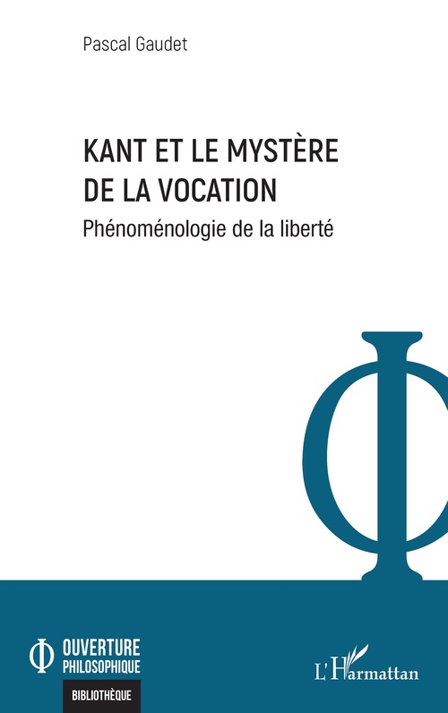 Couverture ebook de Kant et le mystère de la vocation, de Pascal Gaudet