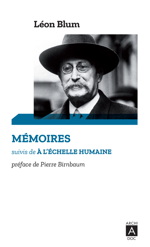 ebook cover of Mémoires suivi de à l'échelle humaine, by Léon Blum