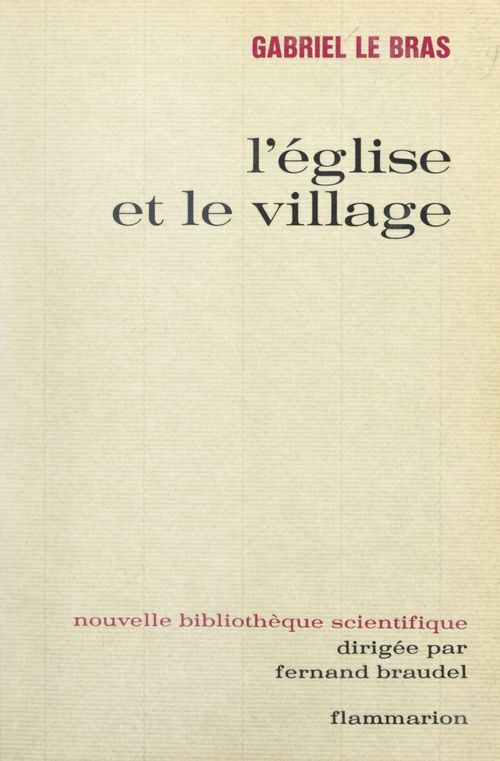 Couverture ebook de L'église et le village, de Gabriel Le bras, Marthe Le Bras-Folain