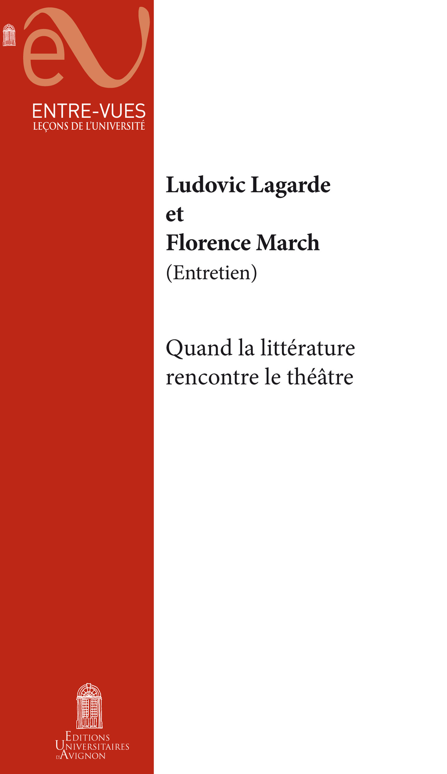 ebook cover of Quand la littérature rencontre le théâtre, by Ludovic Lagarde, Florence March