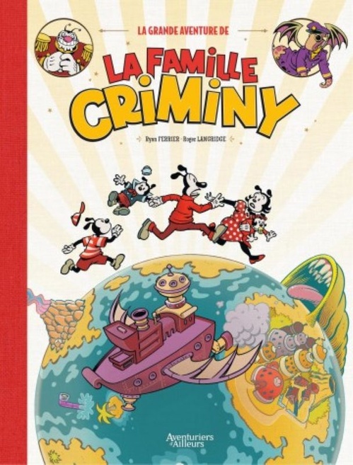 ebook cover of La Grande aventure de la famille Criminy  - Tome 1 - La Grande aventure de la famille Criminy, by Ryan Ferrier