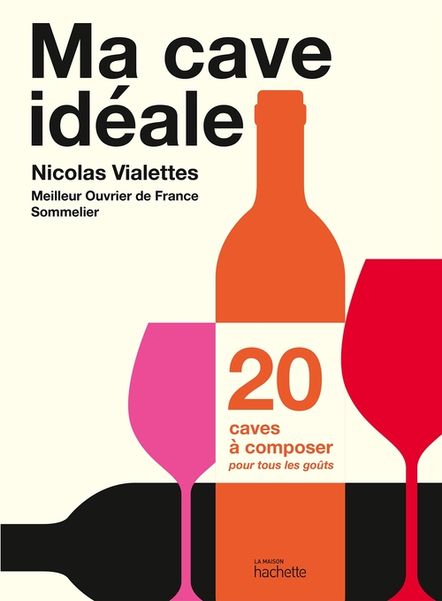 ebook cover of Ma cave idéale, by Nicolas Vialettes