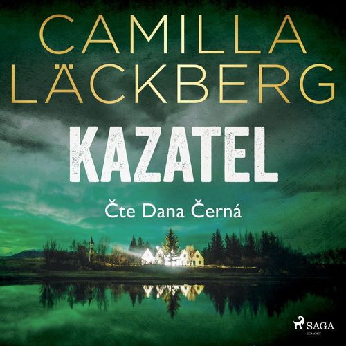 audiobook cover of Kazatel, by Camilla Läckberg