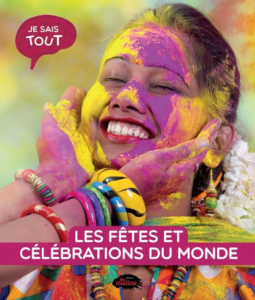Couverture ebook de Je sais tout: Les fêtes et célébrations du monde, de Naila Aberkan