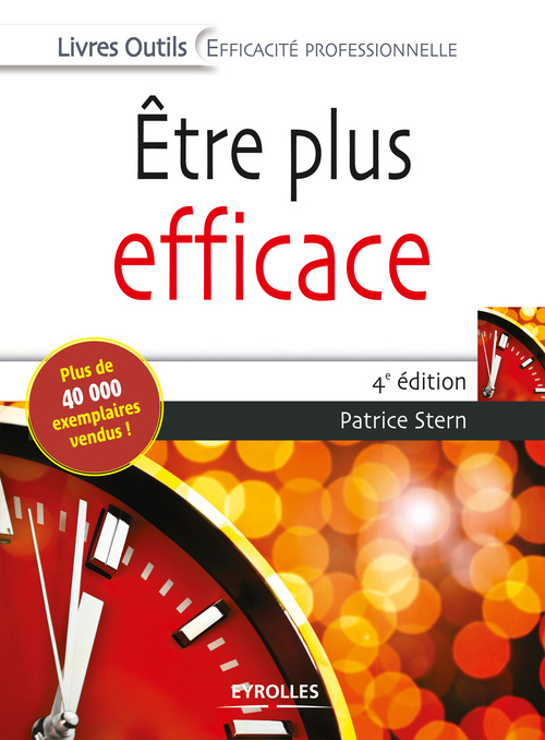 ebook cover of Etre plus efficace, by Patrice Stern