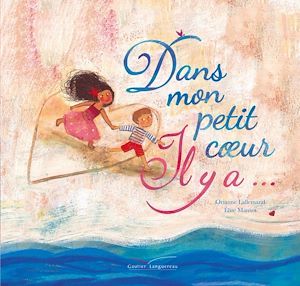 ebook cover of Dans mon petit coeur il y a, by Orianne Lallemand