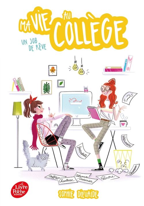 ebook cover of Ma vie au collège - Un job de rêve, by Sophie Dieuaide