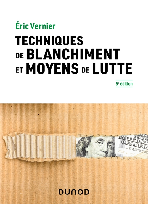 Couverture ebook de Techniques de blanchiment et moyens de lutte - 5e éd., de Eric Vernier