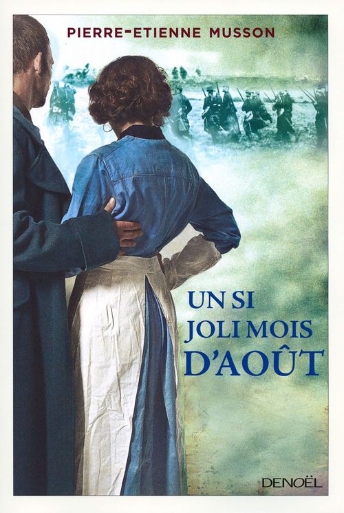 ebook cover of Un si joli mois d'août, by Pierre-Étienne Musson