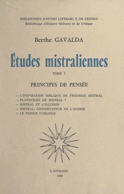 Couverture ebook de Études mistraliennes (1). Principes de pensée, de Berthe Gavalda