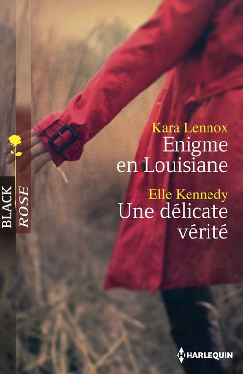 Couverture ebook de Enigme en Louisiane - Une délicate vérité, de Elle Kennedy, Kara Lennox