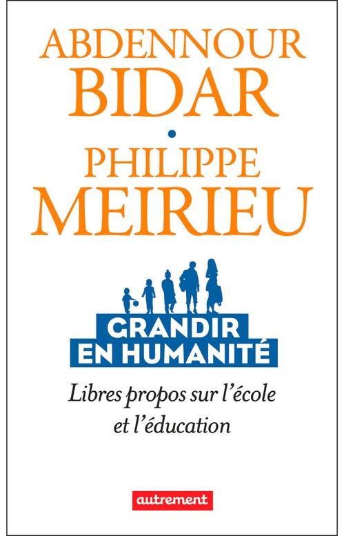 Couverture ebook de Grandir en humanité, de Abdennour Bidar, Philippe Meirieu