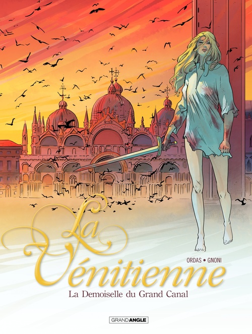 Couverture ebook de La Vénitienne - Tome 2, de Laurent Gnoni, Patrice Ordas