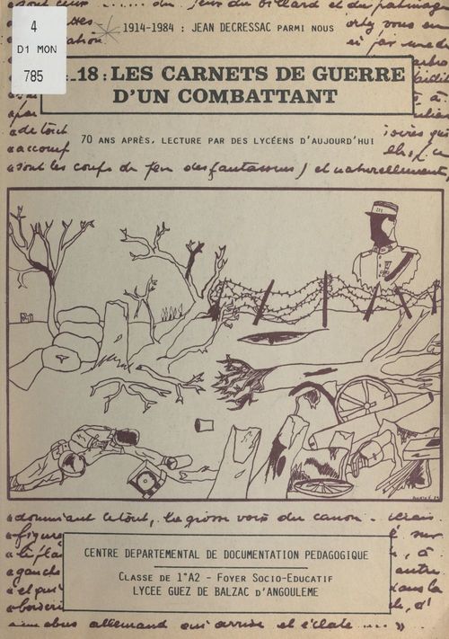Couverture ebook de 14-18 : les carnets de guerre d'un combattant, de Lycee Guez De Balzac