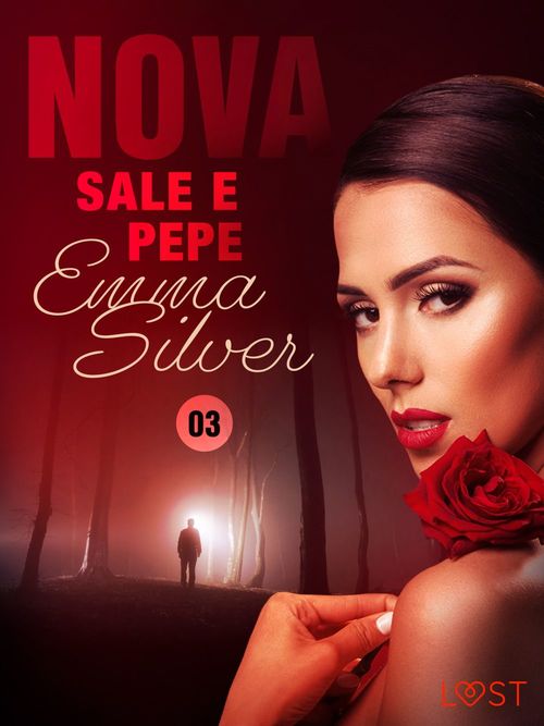 ebook cover of Nova 3: Sale e pepe - Racconto erotico, by Emma Silver