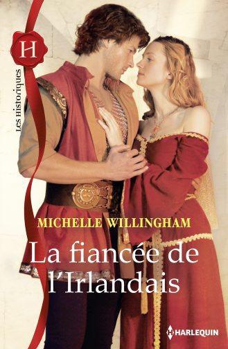 Couverture ebook de La fiancée de l'Irlandais, de Michelle Willingham