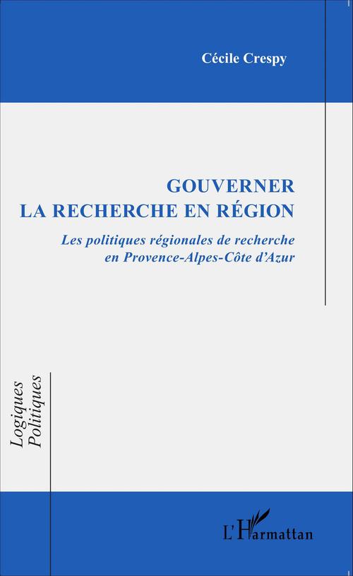 Couverture ebook de Gouverner la recherche en région, de Cécile Crespy