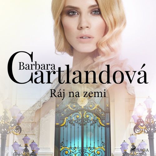 audiobook cover of Ráj na zemi, by Barbara Cartlandova