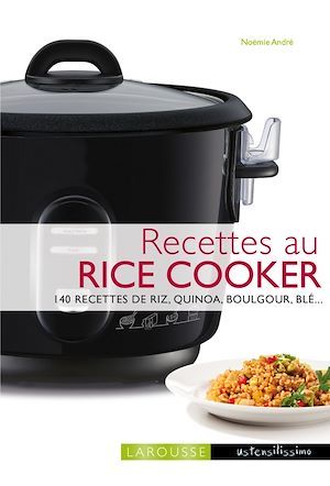 Couverture ebook de Recettes au rice cooker, de Noëmie André