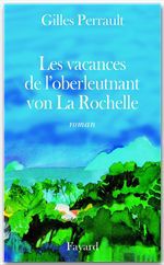 Couverture ebook de Les Vacances de l'oberleutnant von La Rochelle, de Gilles Perrault