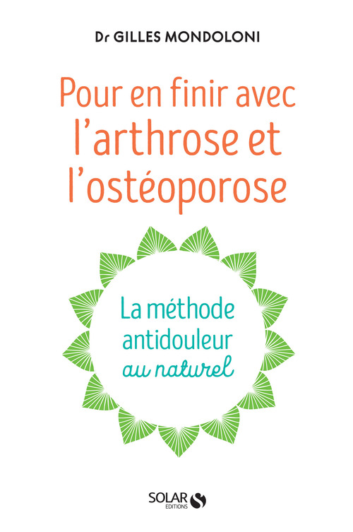 ebook cover of En finir avec l'arthrose et l'ostéoporose, by Gilles Mondoloni