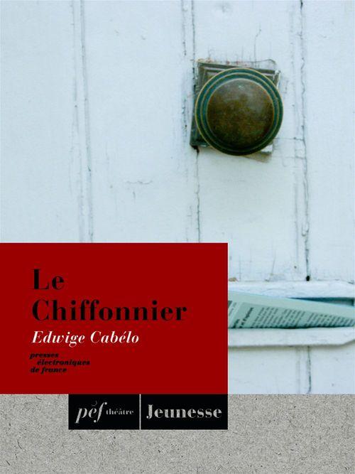 ebook cover of Le Chiffonnier, by Edwige Cabelo