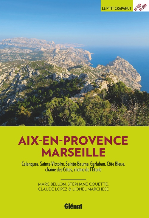 Couverture ebook de Autour d'Aix et Marseille (3e ed), de Claude Lopez, Marc Bellon, Stéphane Couette, Lionel Marchèse