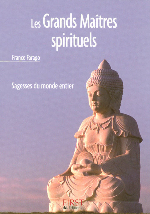 Couverture ebook de Le petit livre de - les grands maîtres spirituels, de France Farago