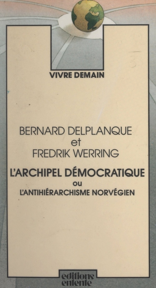 ebook cover of L'archipel démocratique, by Bernard Delplanque, Fredrik Werring