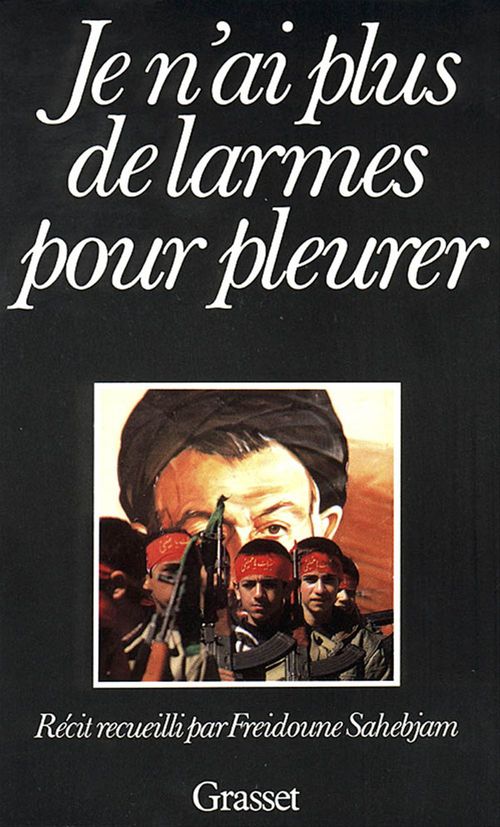 ebook cover of Je n'ai plus de larmes pour pleurer, by Freidoune Sahebjam