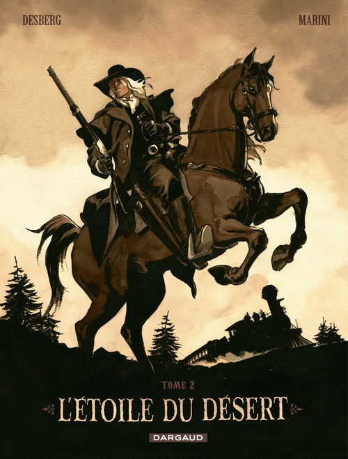 Couverture ebook de L'Etoile du Désert - Tome 2, de Stephen Desberg, Enrico Marini