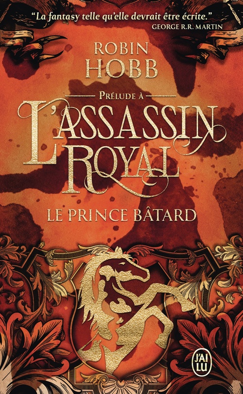 Couverture ebook de Le prince bâtard. Prélude à L'Assassin royal, de Robin Hobb