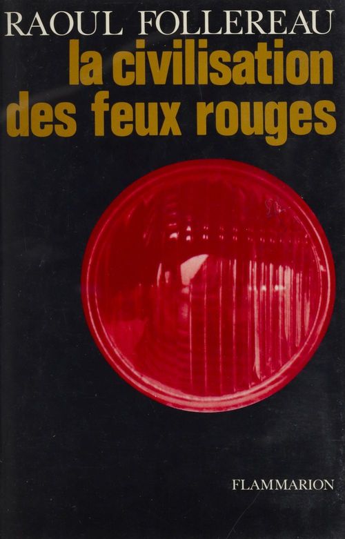 Couverture ebook de La civilisation des feux rouges, de Raoul Follereau