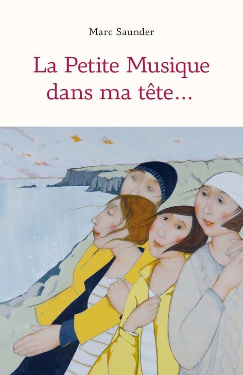 Couverture ebook de La Petite Musique dans ma tête..., de Marc Saunder