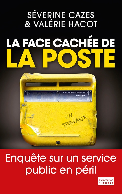 ebook cover of La Face cachée de La Poste, by Séverine Cazes, Valérie Hacot