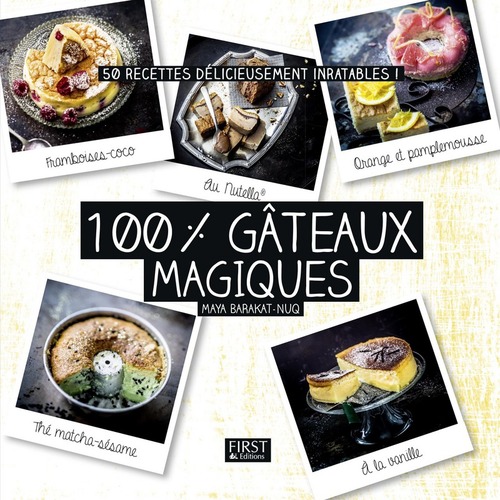 ebook cover of 100 % gâteaux magiques, by Maya Barakat-Nuq