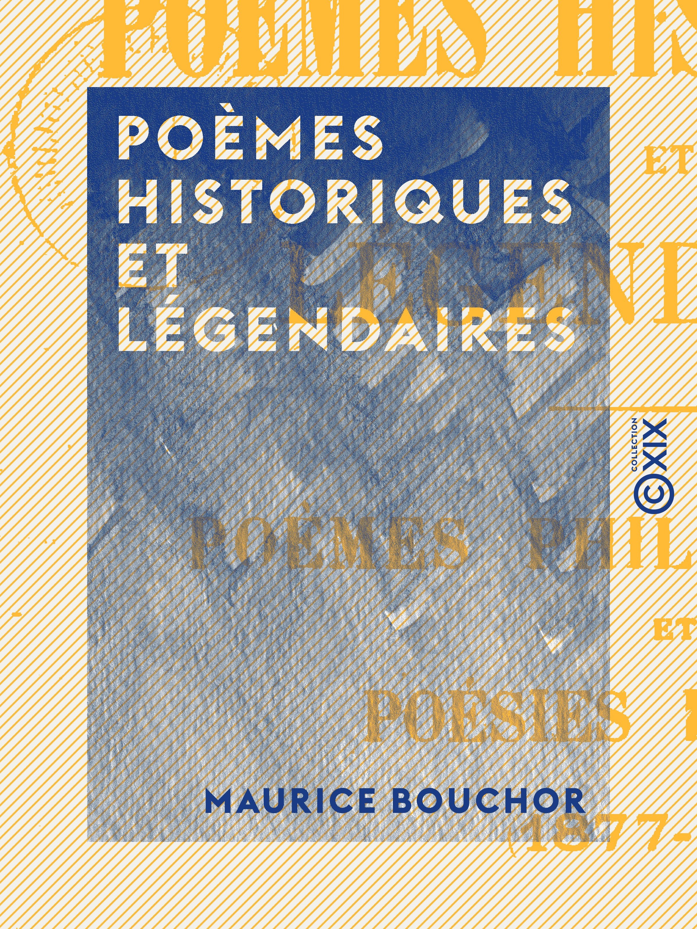 Couverture ebook de Poèmes historiques et légendaires, de Maurice Bouchor
